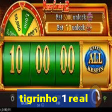 tigrinho 1 real